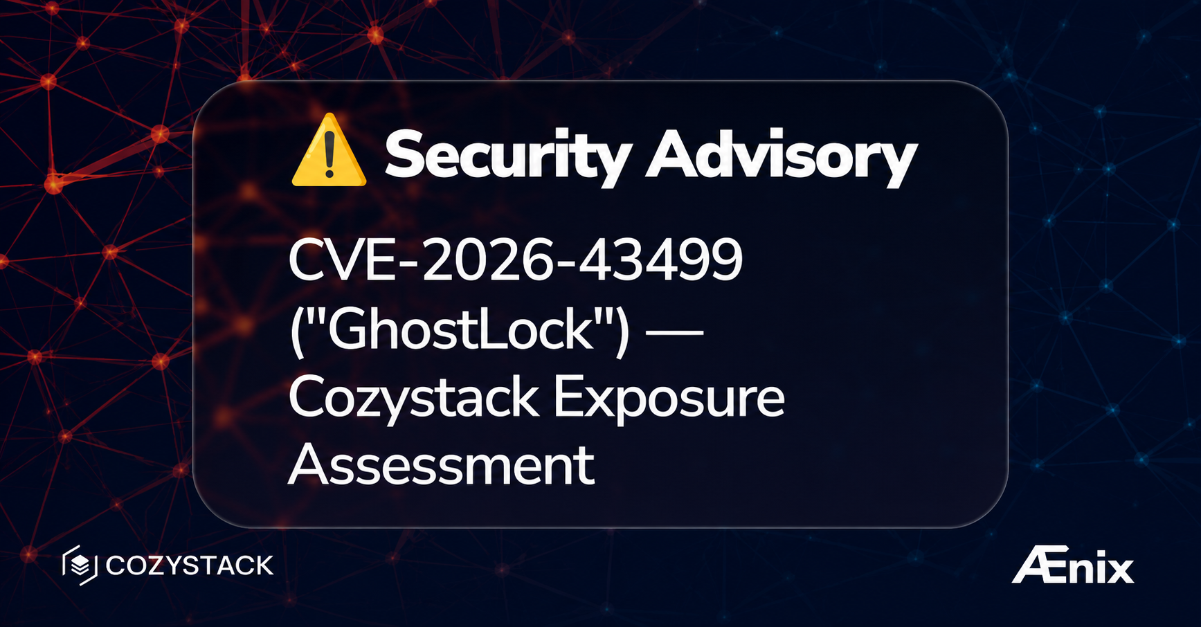 Security Advisory: CVE-2026-43499 (GhostLock) — Cozystack Exposure Assessment